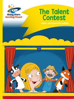 cover image of Reading Planet--The Talent Contest--Yellow